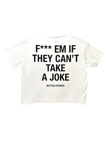 BOTTEGA DESIRES F*** EM TEE WHITE