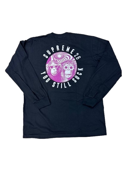 Supreme You Still Suck L/S Tee Black